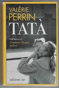 VALÈRIE PERRIN - Tatà - EDITION E/O 2024 - Bild 1 von 1
