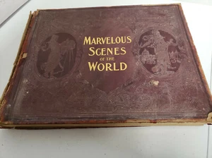 MARVELOUS SCENES OF THE WORLD PHOTOGRAPHIC VIEWS Illustrated Pictorial 1902 RARE - Picture 1 of 7