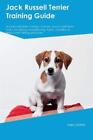Harry Mathis Jack Russell Terrier Training Guide Jack Russell Terrie (Paperback)