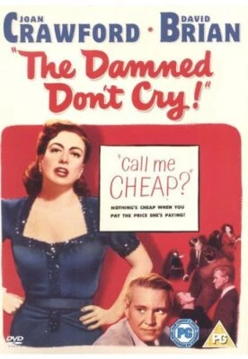 The Damned Don't Cry DVD Joan Crawford, Sherman (DIR) cert PG Quality guaranteed - Image 1 of 2