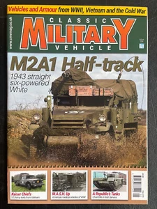 CLASSIC MILITARY VEHICLES 204 WHITE M2A1 HALF-TRACK KAISER M715 IRISH CHURCHCHIL - Imagen 1 de 6