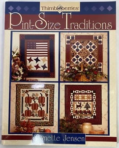 Thimbleberries Pint-Size Traditions: Favorite Designs for Small Quilts, L Jensen - Bild 1 von 6