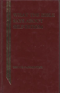 What the Bible Says about Self Esteem Hardcover Bruce Parmenter - Picture 1 of 1