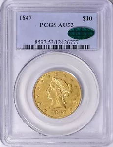 1847 $10 Liberty Gold Eagle- PCGS CAC AU 53 - Picture 1 of 2