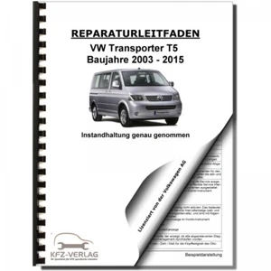 VW Transporter T5 2003-2015 Instandhaltung Inspektion Wartung Reparaturanleitung - Bild 1 von 7