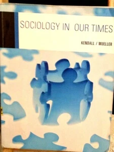 Sociology in Our Times Kendall Mueller Textbook Social Work - Bild 1 von 2