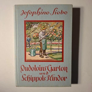 Dudeleins Garten und Schippels Kinder - heitere Kindergeschichte Josephine Siebe - Bild 1 von 3