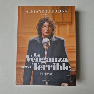 Alejandro Dolina - La venganza sera terrible - 30 años - Imagen 1 de 10