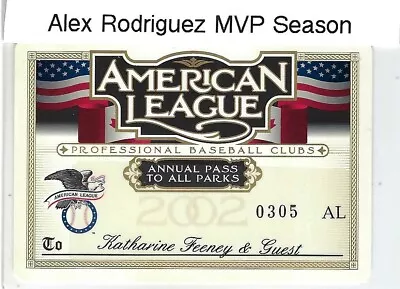 2002 Alex Rodrigues MVP Season Ticket Pass To All Grounds American League - Image 1 of 2