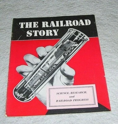 THE RAILROAD STORY SCIENCE RESEARCH & RAILROAD PROGRESS BOOKLET1955 - Image 1 of 4