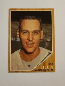 ⚾️ 1962 Topps Baseball BOB LILLIS #74 HOUSTON COLTS
