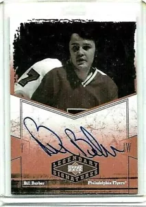BILL BARBER 2004-05 PONTE SUPERIORE FIRME LEGGENDARIE AUTOGRAFO CERTIFICATO - Foto 1 di 1