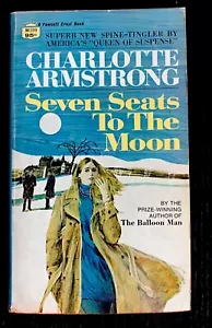 SEVEN SEATS TO THE MOON by Charlotte Armstrong 1st Edition Fawcett PB 1969🌹 - Foto 1 di 3