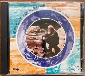 Two Cougars: The River Of Abiding Love, Songs for Healing (Audio CD, 1996) - Bild 1 von 2