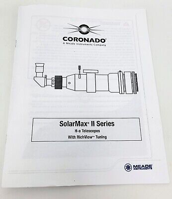 Meade SolarMax II Series Telescope Instruction Manual • 10$