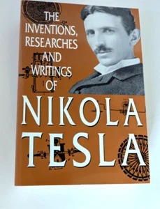 The Inventions, Researches and Writings of Nikola Tesla Thomas Commerford Martin - Picture 1 of 2