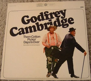 Album By Godfrey Cambridge, "Then Cotton Pickin' Days Is Over" on Epic - Picture 1 of 3