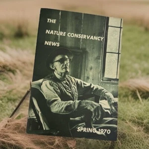 Nature Conservancy News Magazine Spring 1970 RARE Environmental Stewardship - Picture 1 of 6