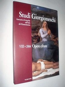 Studi giorgioneschi opere cifrate annuario ricerche sull'arte Rinascimento 2004 - Picture 1 of 1