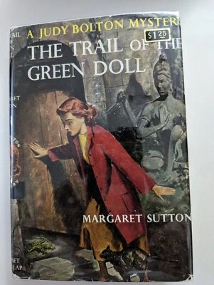 JUDY BOLTON #27: THE TRAIL OF THE GREEN DOLL by Margaret Sutton 1956 DJ 1st Ed. - Image 1 of 4