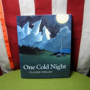 ONE COLD NIGHT autograph Claire Ewart signed 1992 book Native American folktale - Picture 1 of 3