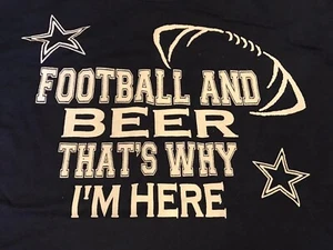 NWOT Football and Beer That's Why I'm Here Dallas Cowboys Navy T Shirt Sz Large - Picture 1 of 3