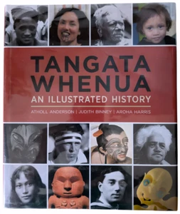 Tangata Whenua: An Illustrated History Maori New Zealand Atholl Anderson - Picture 1 of 6