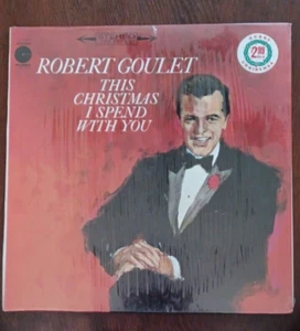 This Christmas I Spend With You - Robert Goulet 1976 Columbia Re-issue - Imagen 1 de 8