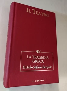 LA TRAGEDIA GRECA ESCHILO SOFOCLE EURIPIDE - Il Teatro n. 4 / Il Giornale - Imagen 1 de 1