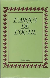 Oury - L'Argus de l'Outil - Balland 1978 -Ferramenta e Attrezzi Agricoli Francia - Picture 1 of 4
