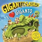 Gigantosaurus - I Love Giganto by Cyber Group Studios