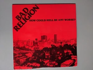 Bad Religion: How Could Hell Be Any Worse (LP, Viny) US Repress von 1988 - Bild 1 von 14