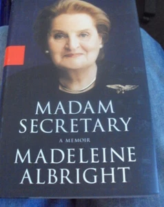 Madame Secretary a memoir by Madeleine Albright signed 1st edition book bk3 - Picture 1 of 4