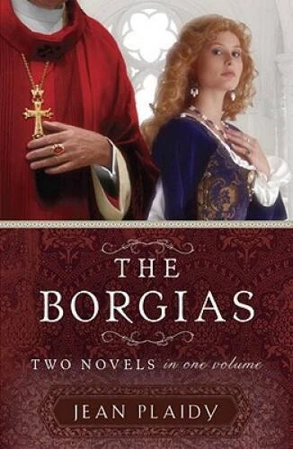 The Borgias: Two Novels in One Volume - Paperback By Plaidy, Jean - ACCEPTABLE Foto 1 de 1