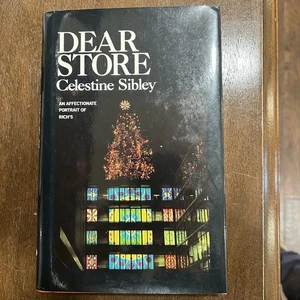 Dear Store Book Celestine Sibley Affectionate Portrait of Rich's Atlanta - Picture 1 of 9