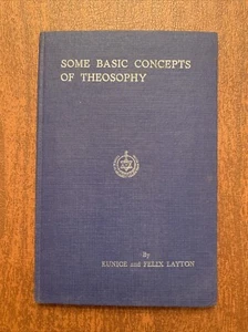 Some Basic Concepts of Theosophy by Eunice & Felix Layton 1960 Signed - Imagen 1 de 11