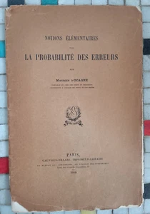Maurice d'Ocagne Notions élémentaires sur la probabilité des erreurs 1910 56 - Foto 1 di 6