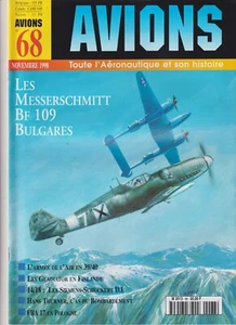 AVIONS N°68 AS H THURNER / GLOSTER GLADIATOR / AVIATION FR 1940 / ME-109 BULGARE - Imagen 1 de 2