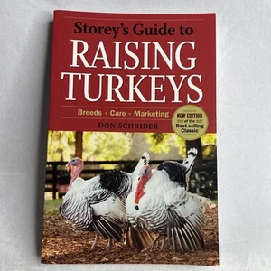 Storey's Guide to Raising Turkeys  3rd Edition: Breeds, Care, Marketing -New - Imagen 1 de 5