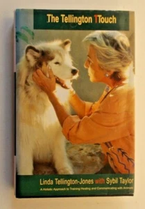 The Tellington TTouch by Linda Tellington-Jones with Sybil Taylor 1992 signed - Picture 1 of 12