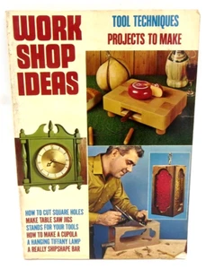 Vintage Work Shop Ideas Tool Techniques Projects To Make 1977 Paperback - Foto 1 di 3