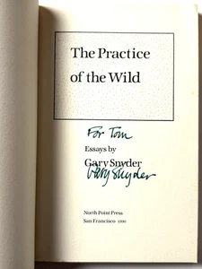 SIGNED, PRACTICE OF THE WILD, SC - GARY SNYDER, TOM CLARK, BEAT GENERATION - Picture 1 of 4
