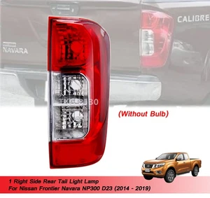 Right Rear Tail Light Lamp Fit Nissan Frontier Navara NP300 D23 2014 - 2019 - Picture 1 of 8