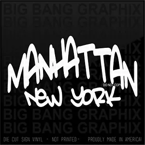 Calcomanía Adhesiva Manhattan Nativo de Nueva York Hogar Estado Ciudad Graffiti Ventana Amor NY - Imagen 1 de 3
