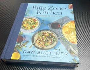 The Blue Zones Kitchen: 100 Recipes to Live to 100 by Dan Buettner: Used - Picture 1 of 3