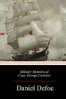 Military Memoirs of Capt. George Carleto, Defoe 9781983743122 Free Shipping-,