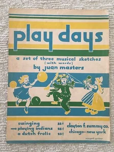 Partituras vintage 1939 Play Days Juan Masters, Margaret Gardner - Imagen 1 de 12