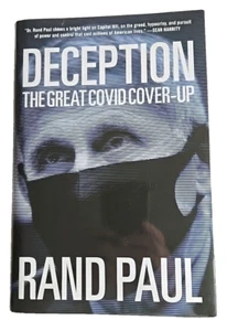 Deception: The Great Covid Cover-Up by Rand Paul Hardcover Book New - Imagen 1 de 10