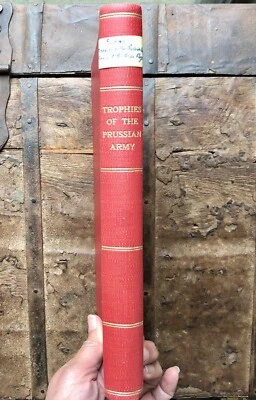 Trophies of the Prussian Army Lemann, Gustaf Hardcover German Siegfried Mittler - Image 1 of 4