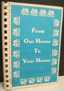 VON UNSEREM HAUS ZU IHREM HAUS KOCHBUCH DER JUPITER TEQUESTA JR. WOMAN'S CLUB 1984 - Bild 1 von 4